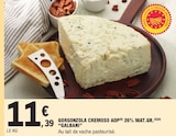 Gorgonzola Cremoso AOP 26% MAT.GR. - GALBANI dans le catalogue E.Leclerc