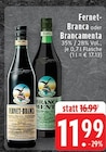 Aktuelles Fernet-Branca Angebot bei EDEKA in Mönchengladbach ab 11,99 €