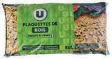 Plaquettes de bois - U dans le catalogue Hyper U