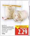 Aktuelle Kräuter Angebote bei E center in Berlin Aktuelles Hubertusschmalz Angebot bei E center in Berlin ab 2,29 €