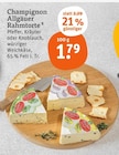 Champignon Allgäuer Rahmtorte im Angebot bei tegut in Bietigheim-Bissingen Champignon Allgäuer Rahmtorte Angebote bei tegut Bietigheim-Bissingen für 1,79 €