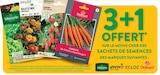 Promo 3+1 offert sur le moins cher des sachets de semences des marques suivantes : Vilmorin / INVIVO Nous on sème / ECLOZ / Delbard à  dans le catalogue Jardineries du terroir à Saint-Julien-en-Genevois