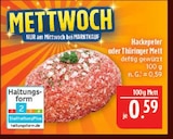 Aktuelle Hackfleisch Angebote bei Marktkauf in Nürnberg Aktuelles Hackepeter oder Thüringer Mett Angebot bei Marktkauf in Nürnberg ab 0,59 €