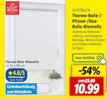 Thermo-Rollo-/Plissee-/Duo-Rollo-Klemmfix im Angebot bei Lidl in Salzgitter Thermo-Rollo-/Plissee-/Duo-Rollo-Klemmfix Angebote von Lichtblick bei Lidl Salzgitter für 10,99 €