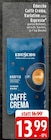 Caffè Crema, Variation oder Espresso Angebote von Eduscho bei EDEKA Mettmann für 13,99 €