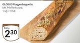 Roggenbaguette im Angebot bei GLOBUS in Duisburg Roggenbaguette Angebote von GLOBUS bei GLOBUS Duisburg für 2,30 €
