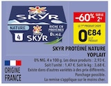 Skyr Protéiné Nature - Yoplait en promo chez Supeco Skyr Protéiné Nature - Yoplait dans le catalogue Supeco
