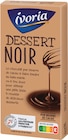 Tablette de chocolat dessert noir - IVORIA - Intermarché Super à Thonon-les-Bains Tablette de chocolat dessert noir - IVORIA en promo chez Intermarché Super Thonon-les-Bains à 1,26 €