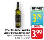 EDEKA - Grauer Burgunder trocken Angebot im Prospekt Grauer Burgunder trocken bei EDEKA im Prospekt "" für 3,79 €
