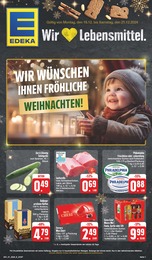 EDEKA Prospekt für Reichenbach mit 28 Seiten EDEKA Prospekt für Reichenbach: "Wir lieben Lebensmittel!", 28 Seiten, 16.12.2024 - 21.12.2024