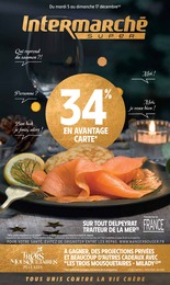 Prospectus Supermarchés Intermarché en cours, 34% EN AVANTAGE CARTE, 44 pages, 05/12/2023 - 17/12/2023 Catalogue Supermarchés Intermarché en cours à Rezé et alentours, 34% EN AVANTAGE CARTE, 44 pages, 05/12/2023 - 17/12/2023