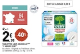 TABLETTES LAVE-VAISSELLE - L'ARBRE VERT - E.Leclerc à Strasbourg TABLETTES LAVE-VAISSELLE - L'ARBRE VERT en promo chez E.Leclerc Strasbourg à 2,98 €