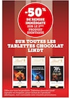 -50% de remise immédiate sur le 2ème produit identique sur toutes les tablettes chocolat lindt à Bi1 dans Triguères