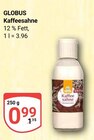Aktuelles Kaffeesahne Angebot bei GLOBUS in Koblenz ab 0,99 €