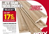 Promo Lame de terrasse pin à 17,90 € dans le catalogue Gedimat à Ville-la-Grand