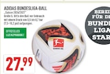 Bundesliga-Ball im Angebot bei Marktkauf in Moers Bundesliga-Ball Angebote von adidas bei Marktkauf Moers für 27,99 €