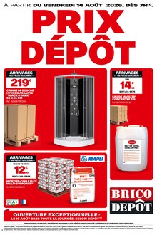 Catalogue Brico Dépôt de la semaine "PRIX DÉPÔT" avec 1 page, valide du 14/08/2026 au 19/08/2026 pour Lattes et alentours Prospectus Brico Dépôt de la semaine "PRIX DÉPÔT" avec 1 page, valide du 14/08/2026 au 19/08/2026 pour Lattes et alentours