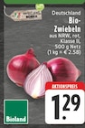 E center Koblenz - Bio-Zwiebeln Angebot im Prospekt Bio-Zwiebeln bei E center im Koblenz Prospekt für 1,29 €