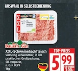 XXL-Schweinehackfleisch von Bauern Gut für 5,99 € bei EDEKA im Angebot XXL-Schweinehackfleisch von Bauern Gut im aktuellen EDEKA Prospekt