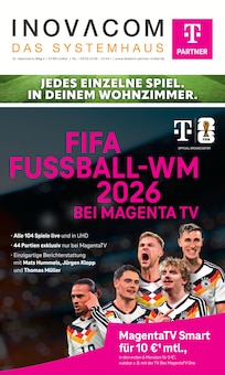 INOVACOM Prospekt der KW 7 "FIFA FUSSBALL-WM 2026 BEI MAGENTA TV" Aktueller INOVACOM Prospekt "FIFA FUSSBALL-WM 2026 BEI MAGENTA TV" Seite 1 von 8 Seiten