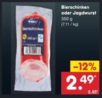 Aktuelle Wurst Angebote bei Netto Marken-Discount in Wolfsburg Aktuelles Bierschinken oder Jagdwurst Angebot bei Netto Marken-Discount in Wolfsburg ab 2,49 €