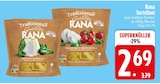 Tortelloni Angebote von Rana bei EDEKA Germering für 2,69 €