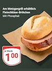 Fleischkäse-Brötchen bei GLOBUS im Montabaur Prospekt für 1,00 €
