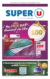 Catalogue Supermarchés Super U en cours à Génissieux et alentours, "Nos PRIX BAS illuminent vos fêtes", 24 pages, 03/12/2024 - 24/12/2024