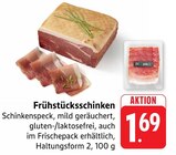 Frühstücksschinken Angebote bei EDEKA Trier für 1,69 €
