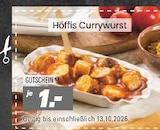 Aktuelles Höffis Currywurst Angebot bei Höffner in Hamburg ab 1,00 €