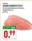 Aktuelles HÄHNCHENBRUSTFILET Angebot bei Marktkauf in Dortmund ab 0,99 €