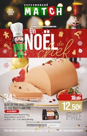 Prospectus Supermarchés Match à Guénange, "Un NOËL de chef", 48 pages de promos valables du 10/12/2024 au 26/12/2024