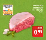 Aktuelles Schweinesaft-/Krustenbraten Angebot bei Marktkauf in Leipzig ab 0,99 €