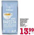 Home Barista Caffè Crema Dolce im Angebot bei E center in Heidelberg Home Barista Caffè Crema Dolce Angebote von Dallmayr bei E center Heidelberg für 13,99 €