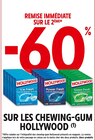 -60% de remise immédiate sur le 2ème sur les chewing-gum Hollywood à Intermarché Super dans Bouquemaison