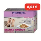 Promo PREMIERE Deluxe Ragout Kitten Multipack 12 x 85 g à 8,63 € dans le catalogue Maxi Zoo à Neuville-en-Ferrain