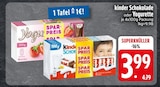 Schokolade von Kinder für 3,99 € bei EDEKA im Angebot Schokolade von Kinder im aktuellen EDEKA Prospekt
