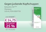 Ketozolin 2% Shampoo Angebot im mea - meine apotheke Prospekt Ketozolin 2% Shampoo im mea - meine apotheke Prospekt zum Preis von 14,75 €