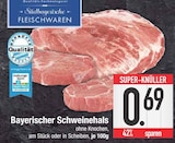 Bayerischer Schweinehals von Stadtbauernhöfe im aktuellen EDEKA Prospekt für 0,69 €