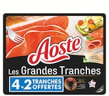 Jambon Cru Les Grandes Tranches - AOSTE - Super U à Caen Jambon Cru Les Grandes Tranches - AOSTE en promo chez Super U Caen à 3,79 €