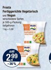 Fertiggerichte Vegetarisch und Vegan von Frosta im aktuellen V-Markt Prospekt für 2,99 €