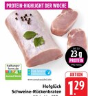 Schweine-Rückenbraten im Angebot bei E center in Singen Schweine-Rückenbraten Angebote von Hofglück bei E center Singen für 1,29 €