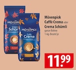 Aktuelles Mövenpick Caffè Crema oder Crema Schümli Angebot bei famila Nordost in Lübeck ab 11,99 €