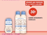 -30% sur la gamme Déodorants Cavaillès - Cavaillès - E.Leclerc à Poitiers -30% sur la gamme Déodorants Cavaillès - Cavaillès en promo chez E.Leclerc Poitiers