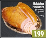 Holsteiner Putenbrust bei EDEKA im Floh-Seligenthal Prospekt für 1,99 €