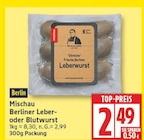Berliner Leber- oder Blutwurst von Mischau im aktuellen EDEKA Prospekt