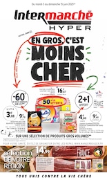 Prospectus Intermarché, "EN GROS, C'EST MOINS CHER" à Le Bugue et alentours, 52 pages, 03/06/2025 - 15/06/2025 Catalogue Intermarché "EN GROS, C'EST MOINS CHER" à Le Bugue et alentours, 52 pages, 03/06/2025 - 15/06/2025