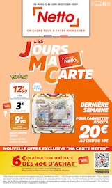 Catalogue Discount Alimentaire Netto en cours à Mont-de-Marsan et alentours, "LES JOURS MA CARTE", 16 pages, 22/10/2024 - 28/10/2024