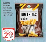 Pommes Angebote von GLOBUS bei GLOBUS Bensheim für 2,99 €
