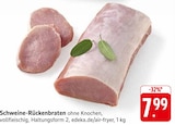Schweine-Rückenbraten Angebote bei EDEKA Freiburg für 7,99 €